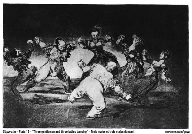 Goya Disparates Plate 12 Three Gentlemen and Three ladies Dancing