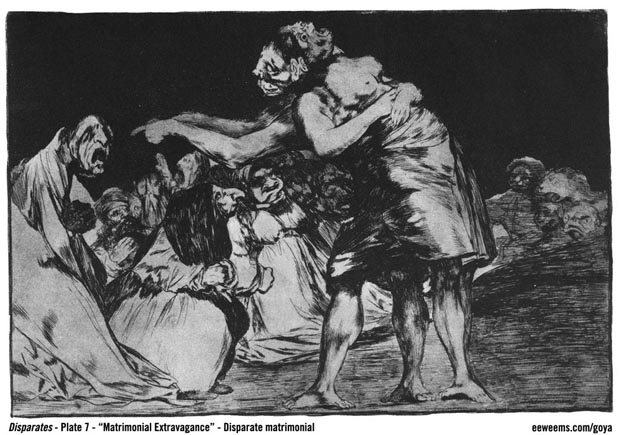 Goya Disparates Plate 7 Matrimonial Extravagance - 
Disparate matrimonial