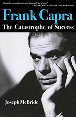 Frank Capra The Catastrophe of Success