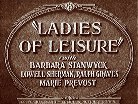 Ladies of Leisure Title