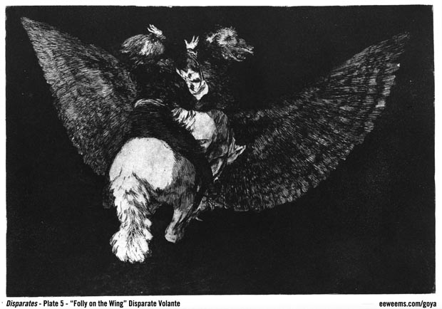 Goya Disparates Plate 5 Folly on the wing